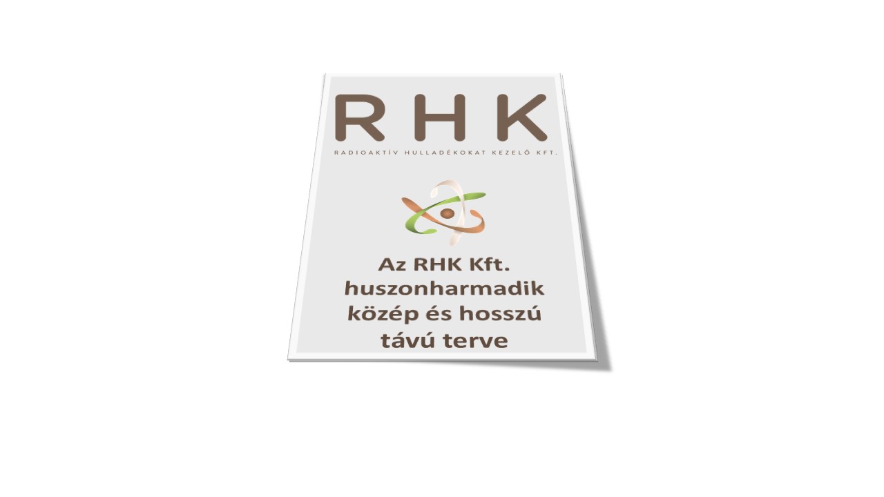 Az RHK Kft. huszonharmadik közép és hosszú távú terve