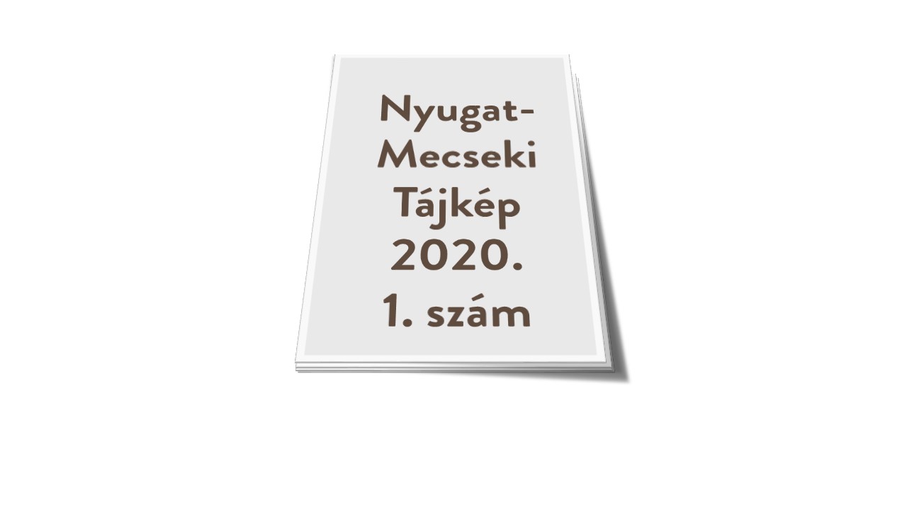 Nyugat-Mecseki Tájkép 1. szám - 2020.